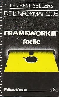 Framework III facile - Philippe Mercier
