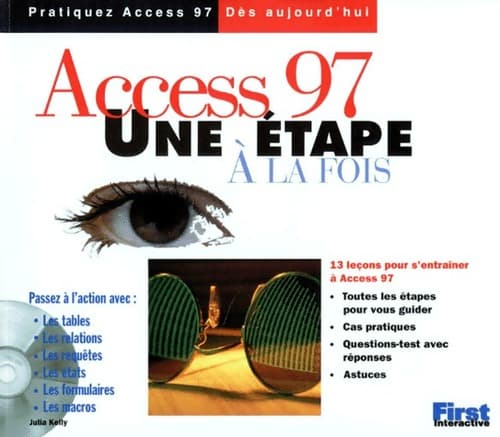 Access 97. Une étape à la fois - Julia Kelly