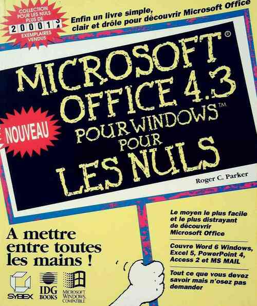 Microsoft Office 4.3 pour windows - Roger C. Parker