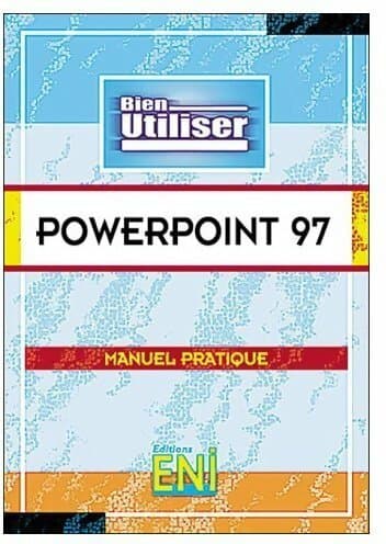 Powerpoint 97. Manuel pratique - Collectif