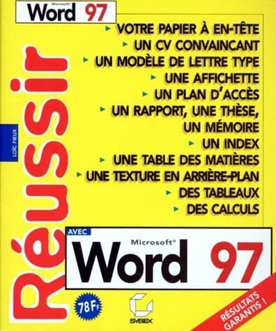 Réussir avec Word 97 - Loïc Fieux
