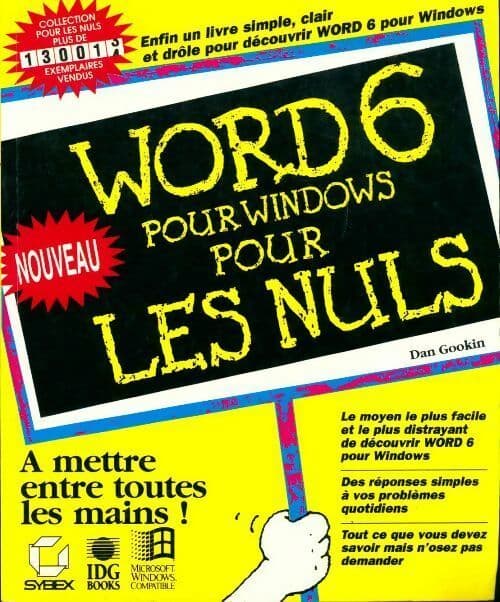 Word 6 pour windows pour les nuls - Dan Gookin