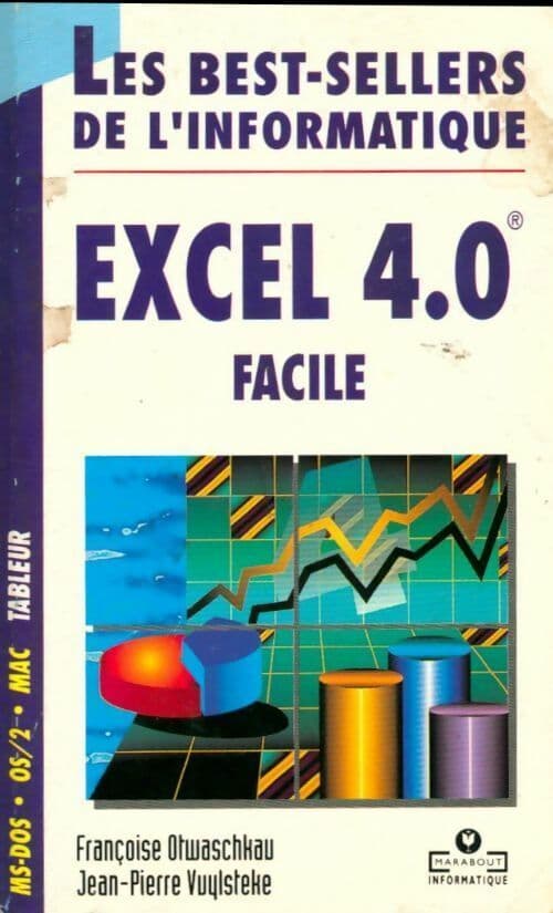 Excel 4.0 facile - Françoise Otwaschkau