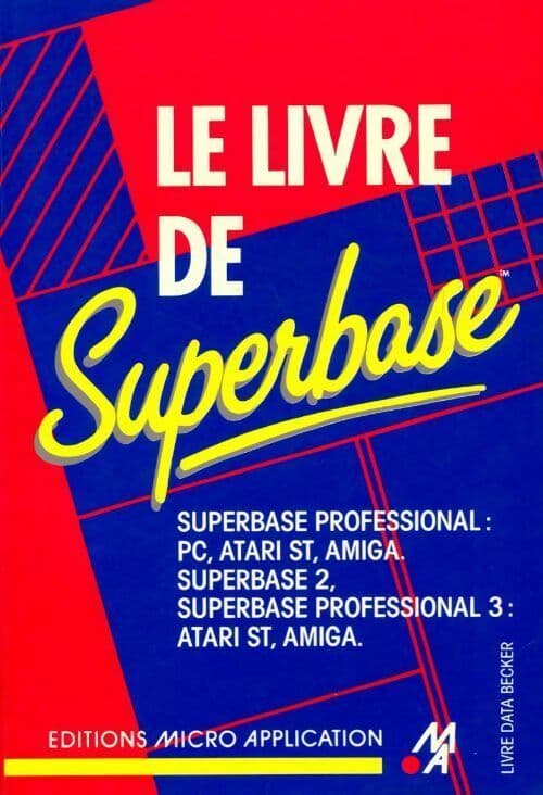 Le livre de Superbase - Jérôme Boely