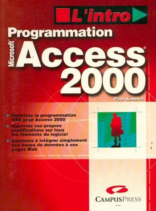 Programmation Access 2000 - Paul Kimmel