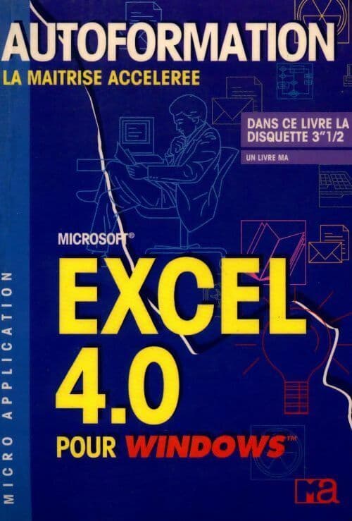 Microsoft excel 4.0 - Jacques De Schryver