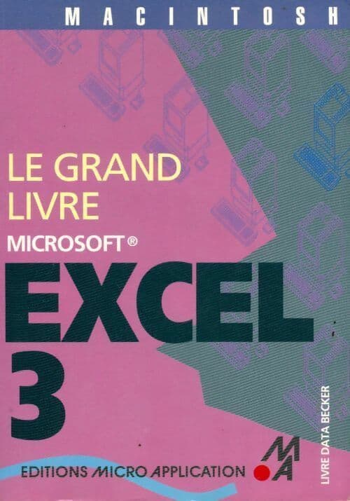 Grand livre Excel 3 mac - Collectif