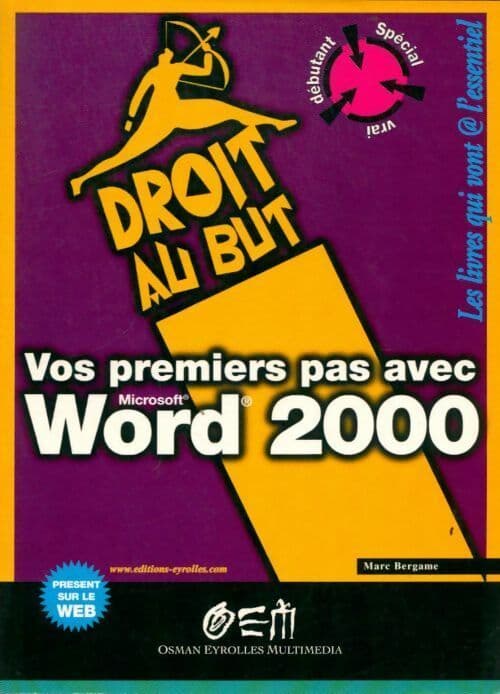 Vos premiers pas avec Word 2000 - Bergame