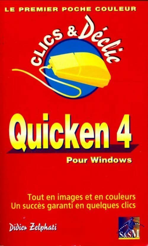 Quicken 4 pour Windows - Didier Zelphati