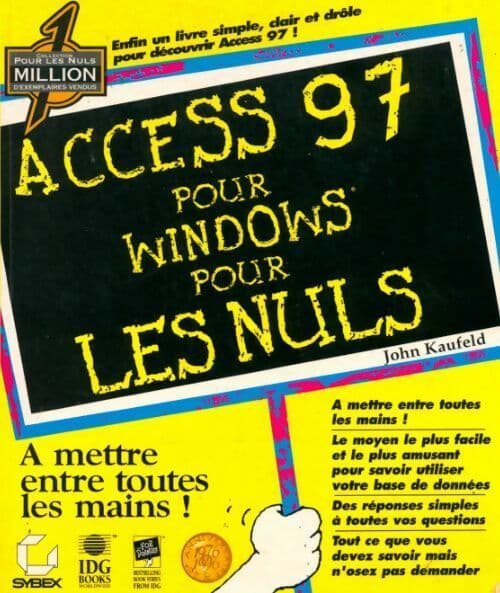 Access 97 pour windows pour les nuls - John Kaufeld