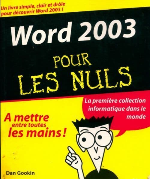 Word 2003 pour les nuls - Dan Gookin