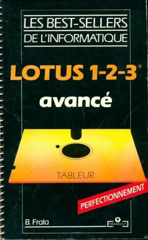 Lotus 1-2-3 avancé - B. Frala
