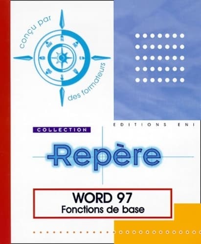 Word 97. Fonctions de base - Collectif