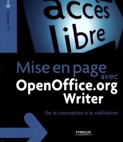 Mise en page Openoffice.org writer. De la conception à la réalisation prépresse - Igor Barzilai
