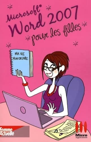 Word 2007 pour les filles - Marina Mathias