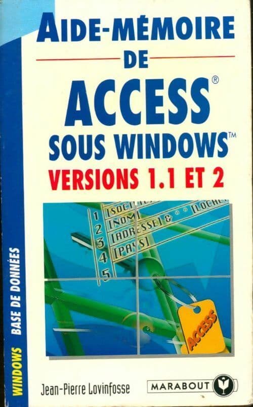 Aide-memoire de Access sous Windows - Jean-Pierre Lovinfosse