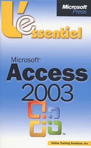 Microsoft access 2003 - Inc Online Training Solutions