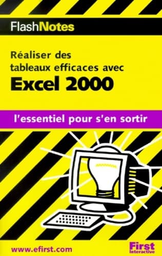 Réaliser des tableaux efficaces avec excel 2000 - Collectif
