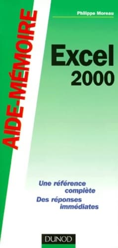 Aide-mémoire excel 2000 - Philippe Moreau