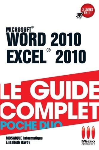 Word 2010 et Excel 2010 - Mosaïque Informatique