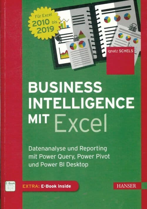 Business intelligence mit Excel - Ignatz Schels