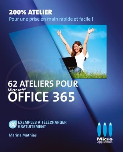 200% atelier 62 ateliers pour office 365 - Marina-nicole Mathias