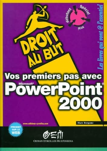 Vos premiers pas - powerpoint 2000 - Bergame