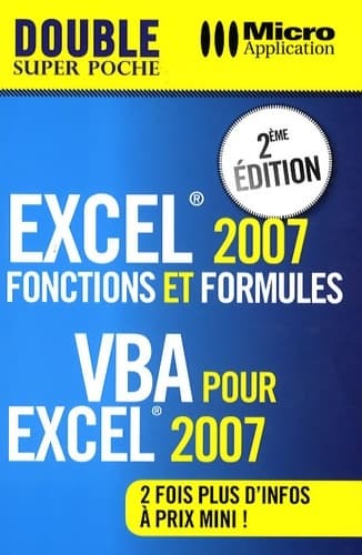 Excel 2007 : Fonctions et formules & vba pour excel 2007 - Premium Consultants