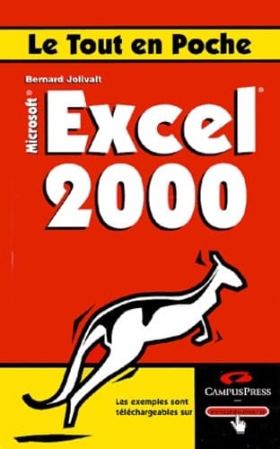 Excel 2000 le tout en poche - Bernard Jolivalt