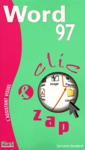 Word 97. L'assistant visuel - Servanne Heudiard