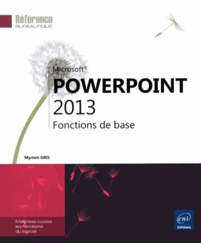 PowerPoint 2013 - Fonctions de base - Myriam Gris