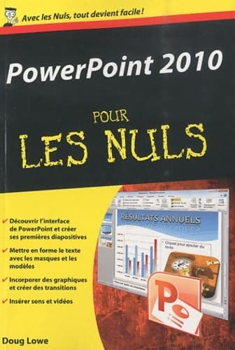 PowerPoint 2010 - Poche Pour les Nuls - Doug Lowe